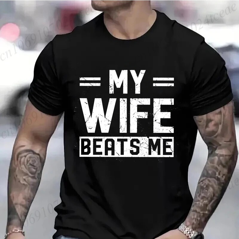 Men's Funny "My Wife Beats Me" T-Shirt, Short-Sleeved Shirt with a Humorous and Satirical Husband Graphic