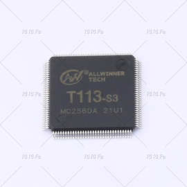 T113-S3 单片机(MCU/MPU/SOC) ELQFP-128  Allwinner(全志)