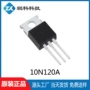 全新正品10a10n120a场效应管