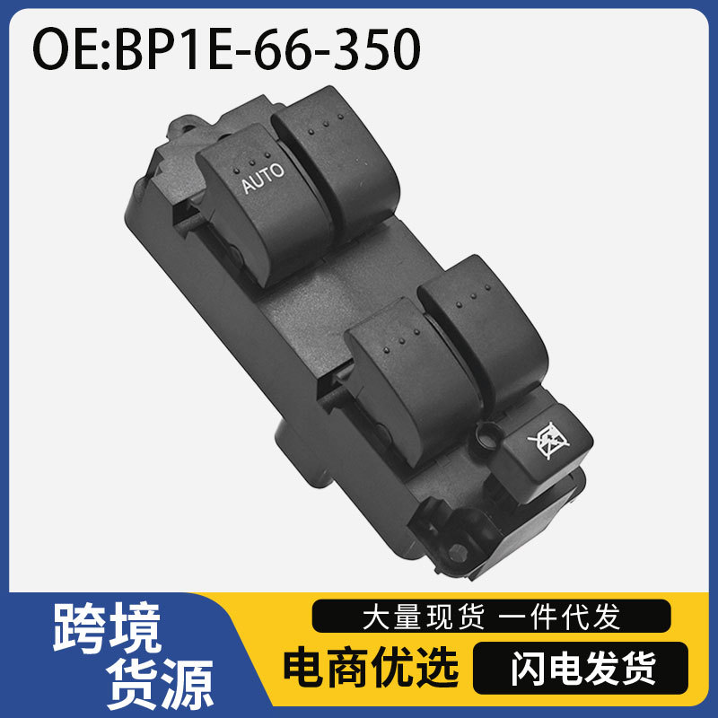 Bp1E-66-350 Is Suitable for Mazda 3 Car Electric Window Glass Lift Button Switch Assembly