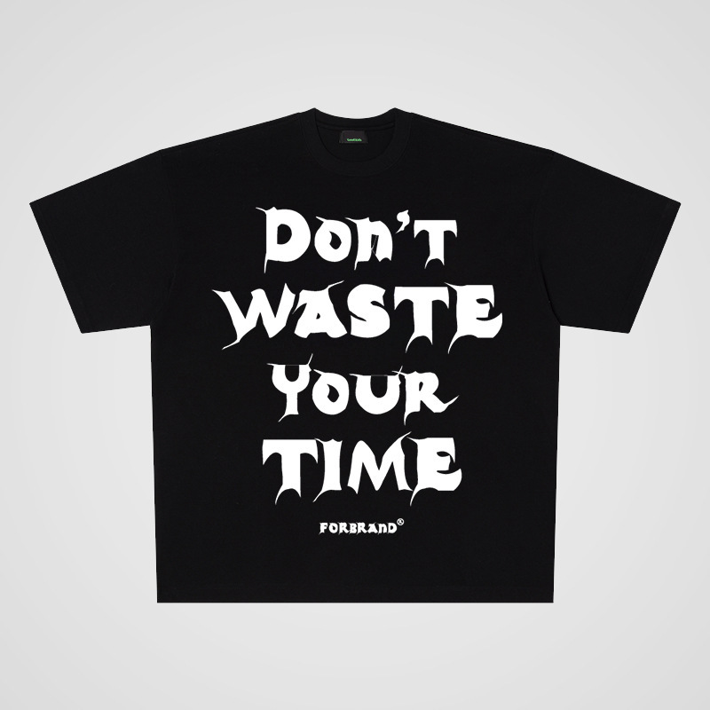 250g Heavyweight Pure Cotton (No Waste Time) Street Casual Oversize Large Short-Sleeved T-Shirt for Men and Women