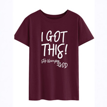 T-I GOT THIS...欧美跨境创意字母印花圆领短袖女T恤 现货批发