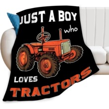 Tractor Blanket ��ů��ܛJust a Boy Who Loves Tractor Throw B