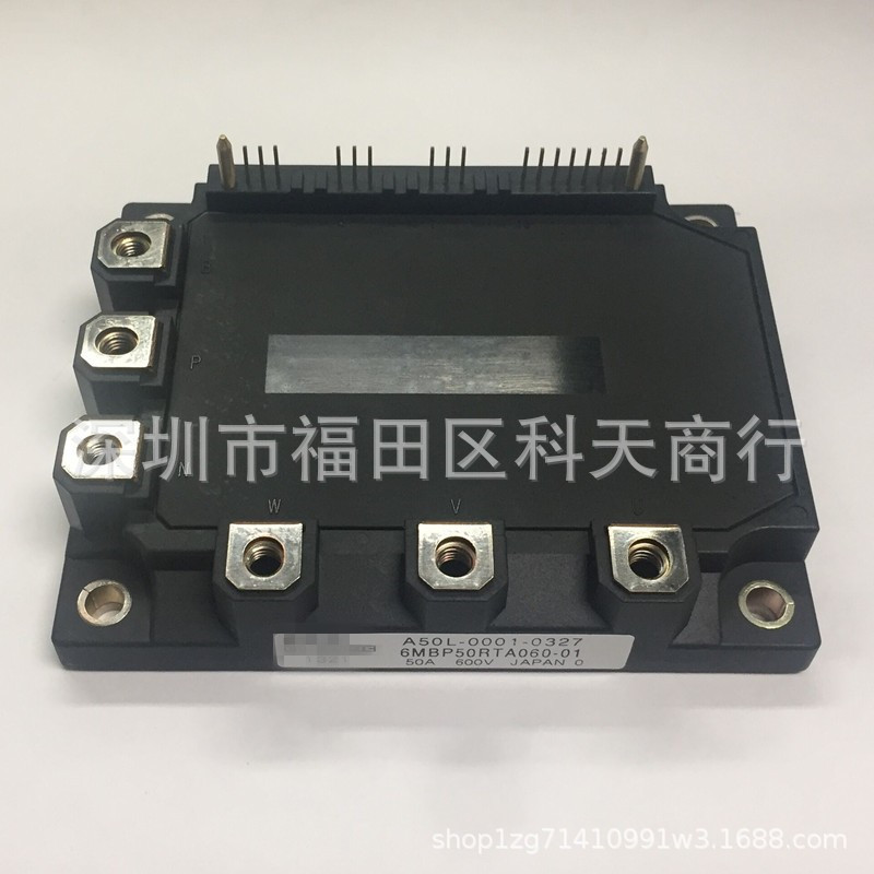 全新 6MBP50RTA060-01 A50L-0001-0327 现货 模块 MODULE 可咨询