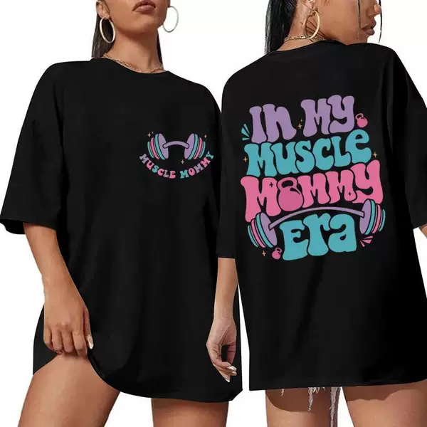 European Size Pure Cotton in My Muscle Mommy Era T-Shirts Gifts for Gym Lover