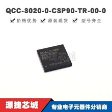 QCC-3020-0-CSP90-TR-00-0 BGA ˿ӡQCC3020-000 ���ɵ�· ȫ��