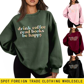 亚马逊wish跨境加厚保暖女drink coffee read books舒适宽松卫衣