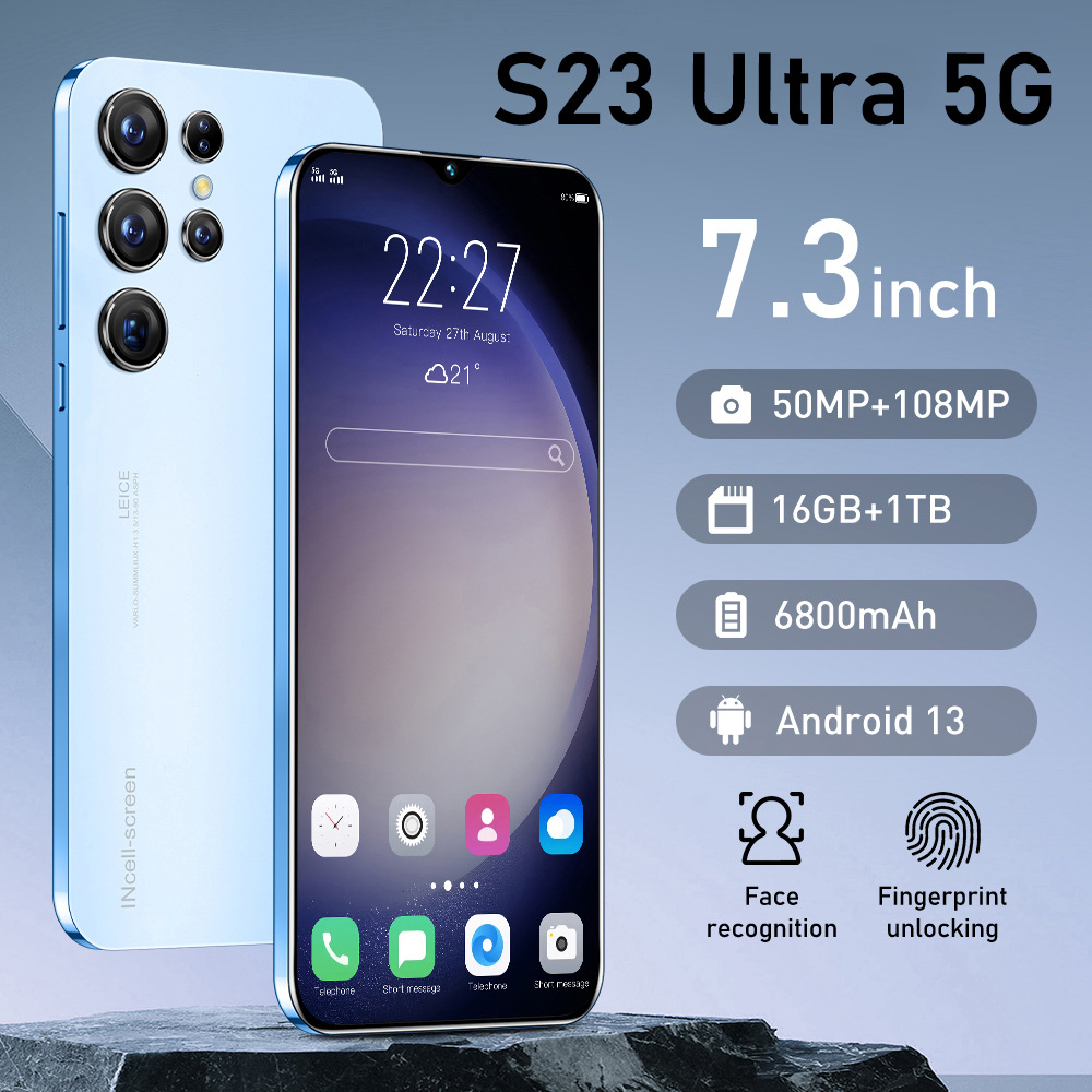 7.3寸S23Ultra5G跨境新款16+1T智能高清拍照手机安卓外贸手机厂家