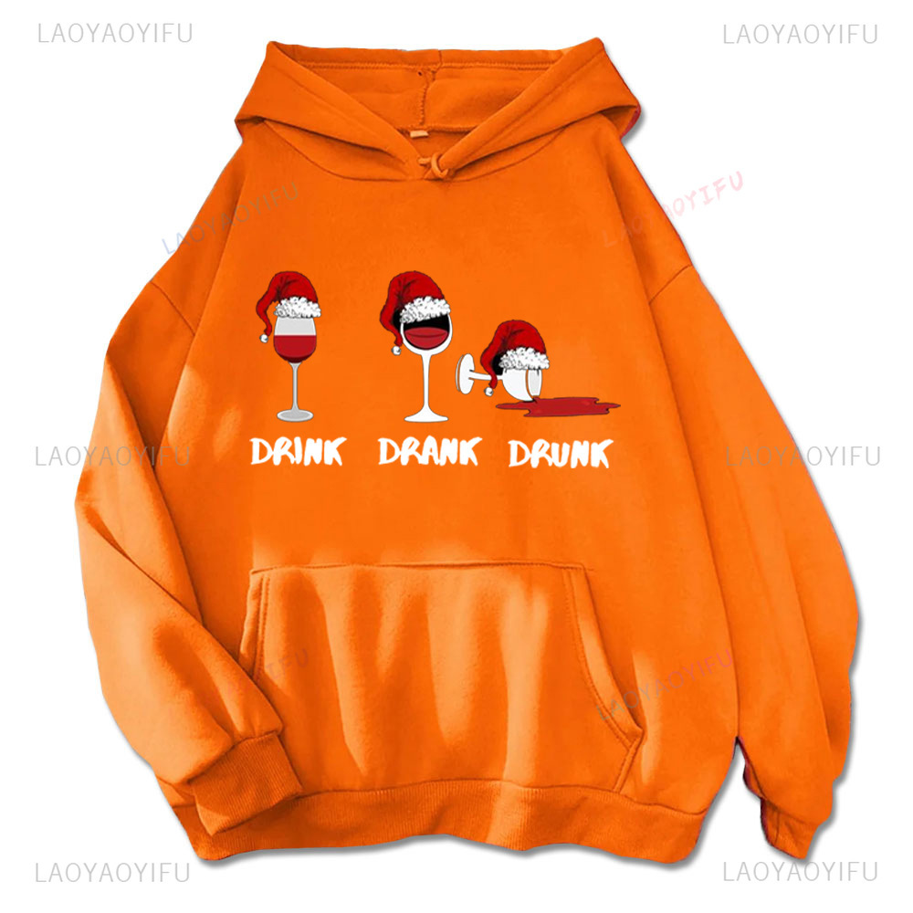 DRINK DRANK DRUNK Funny Print Hoodie Dear I Just Want
