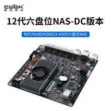 WN97/N100/N200/i3-N305PλNAS-DC汾/4W2.5G/6SATA3.0