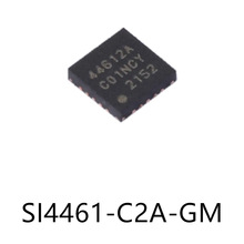 SI4461-C2A-GM��װQFN-20ԭװ�����շ�оƬ����IC����Ԫ������Ƭ
