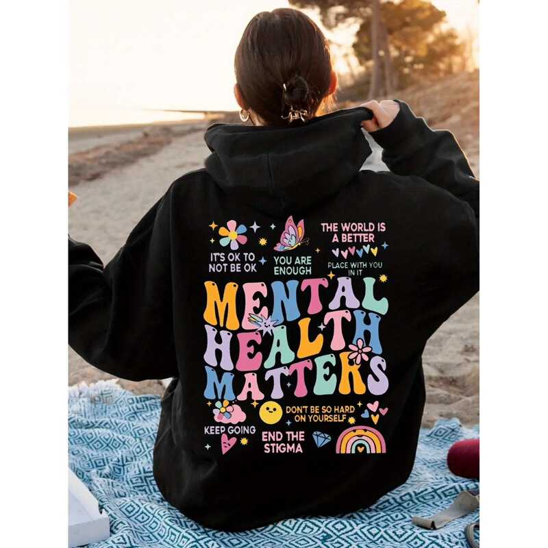 【European Size】Women's Black Mental Health Essential Hoodie with Colorful Inspirational Quotes and Messages