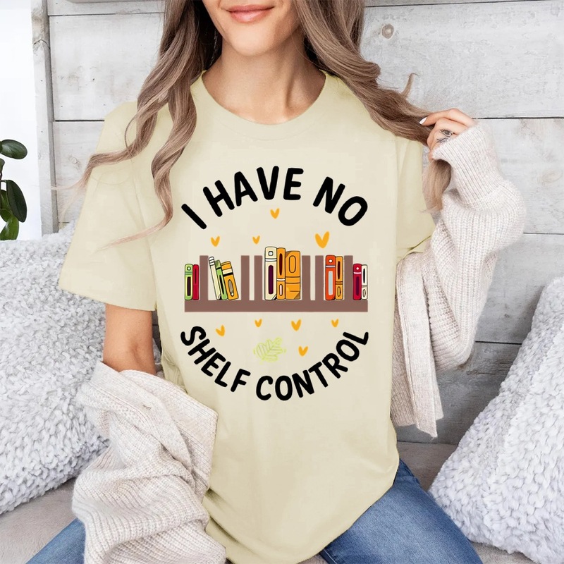 亚马逊热销I HAVE NO SHELF CONTROL趣味搞怪印花女款宽松纯棉T恤|undefined