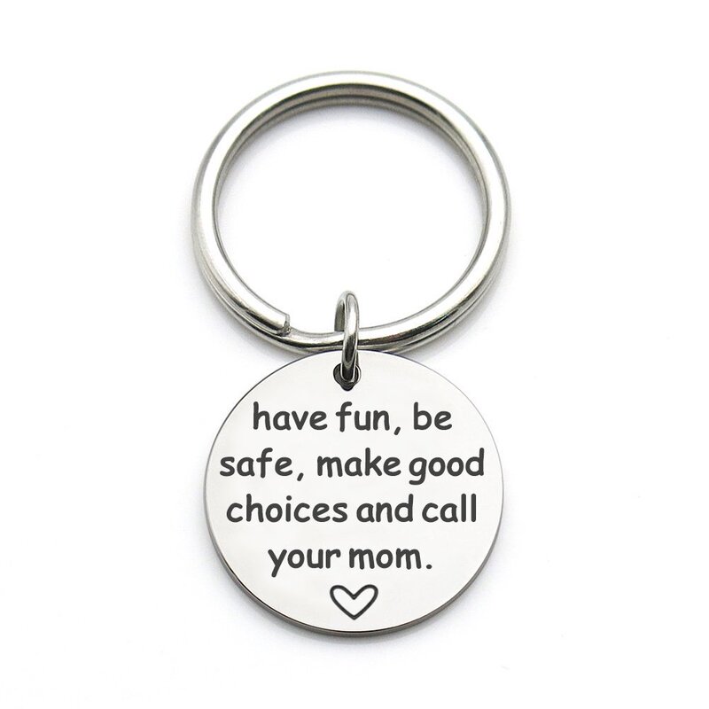 New driver keychain gift, have fun, be safe, make good choices, give to your mom, female
