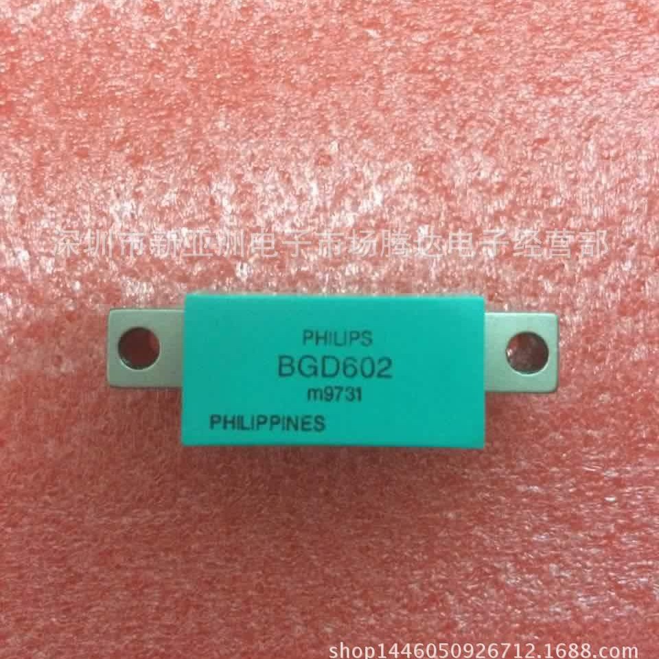 BGD602    专营 CATV模块  高频管   实体经营 库存现货