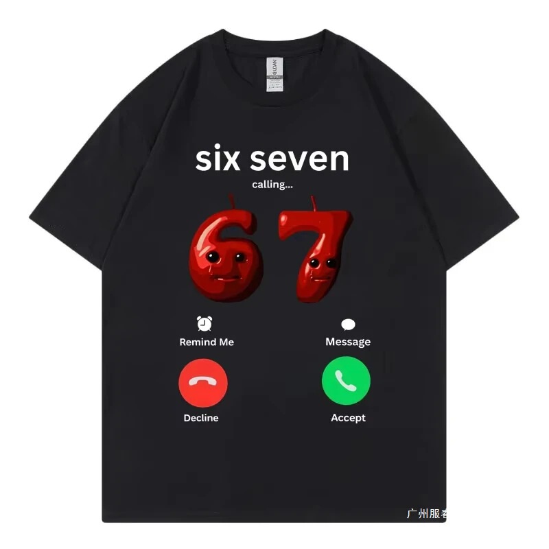 67 Is Calling for Fun Meme T-Shirts for Men and Women, Fashionable T-Shirts, Summer Casual Cotton Short-Sleeve T-Shirts 67 Is Calling for Fun Meme T-Shirts for Men and Women, Fashionable T-Shirts, Summer Casual Cotton Short-Sleeve T-Shirts
