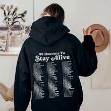 ñ��Stay Another Day Hoodie, 99 Reasons To Stay Alive Hoodie