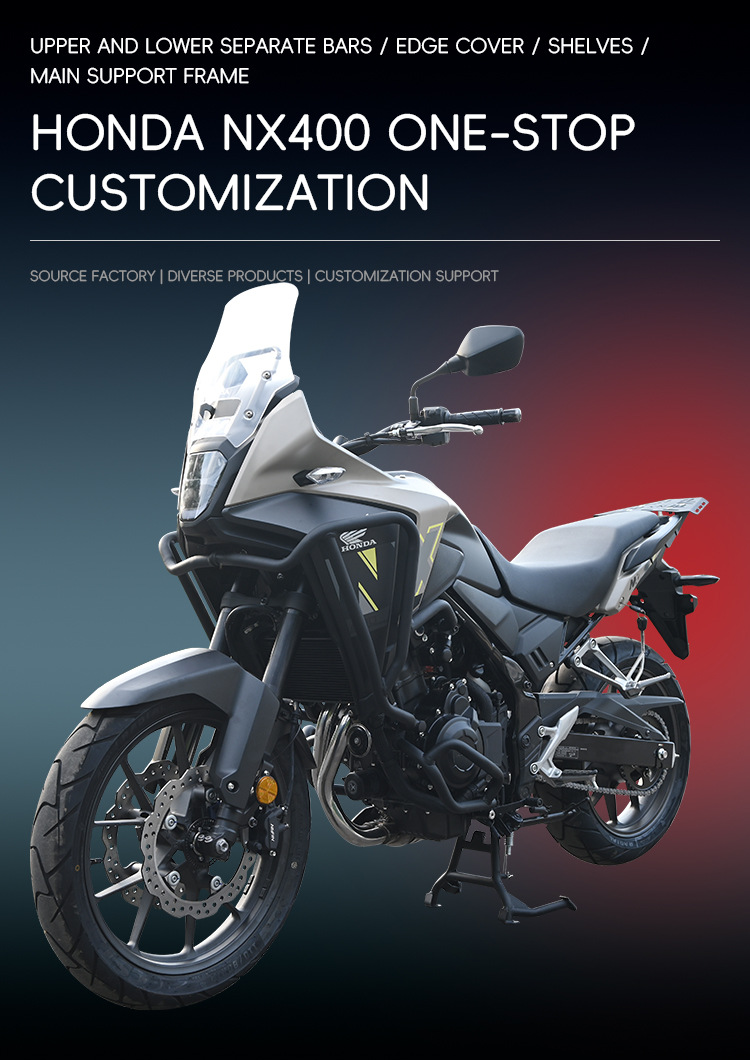 Suitable for Honda NX400 crash guards, anti-fall protection, upper and lower bumpers, main stand, rear rack, side bag modification