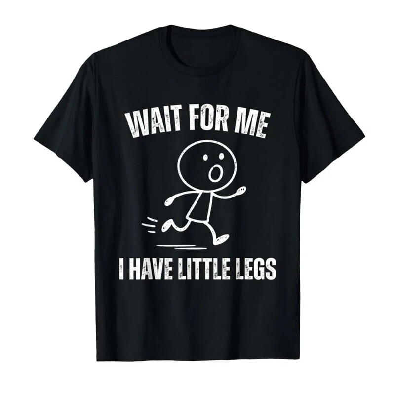 Wait for Me, I Have a Funny Calf Running Meme Men's T-Shirt Women's 100% Pure Cotton T-Shirt Short Sleeve Top P7