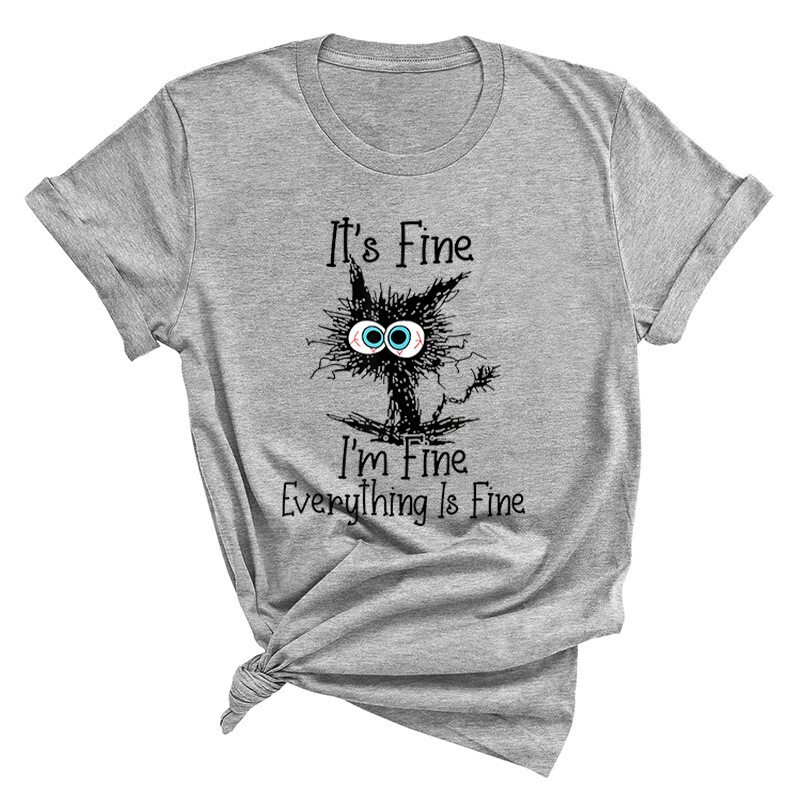 It's Fine I'm Fine funny cat print crew neck top Amazon novelty short sleeve T-shirt Women