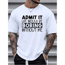 ���羳ŷ�롿2026 New Funny ADMIT IT LIFE WOULD BE BORING WIT