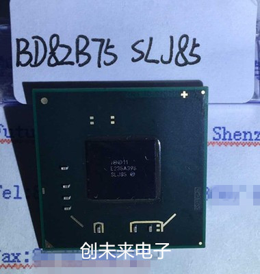 BD82B75 SLJ85 BGA封装 全新正品 实图拍摄