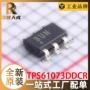 全新sot23-6tps61073ddcric芯片
