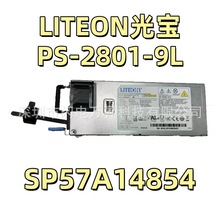LITEON光宝PS-2801-9LSP57A14854800W服务器电源交换式电源供应器