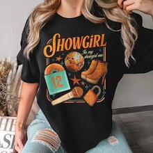 C 71372 The Life of a Showgirl T-Shirt ùùר��ӡ��T��