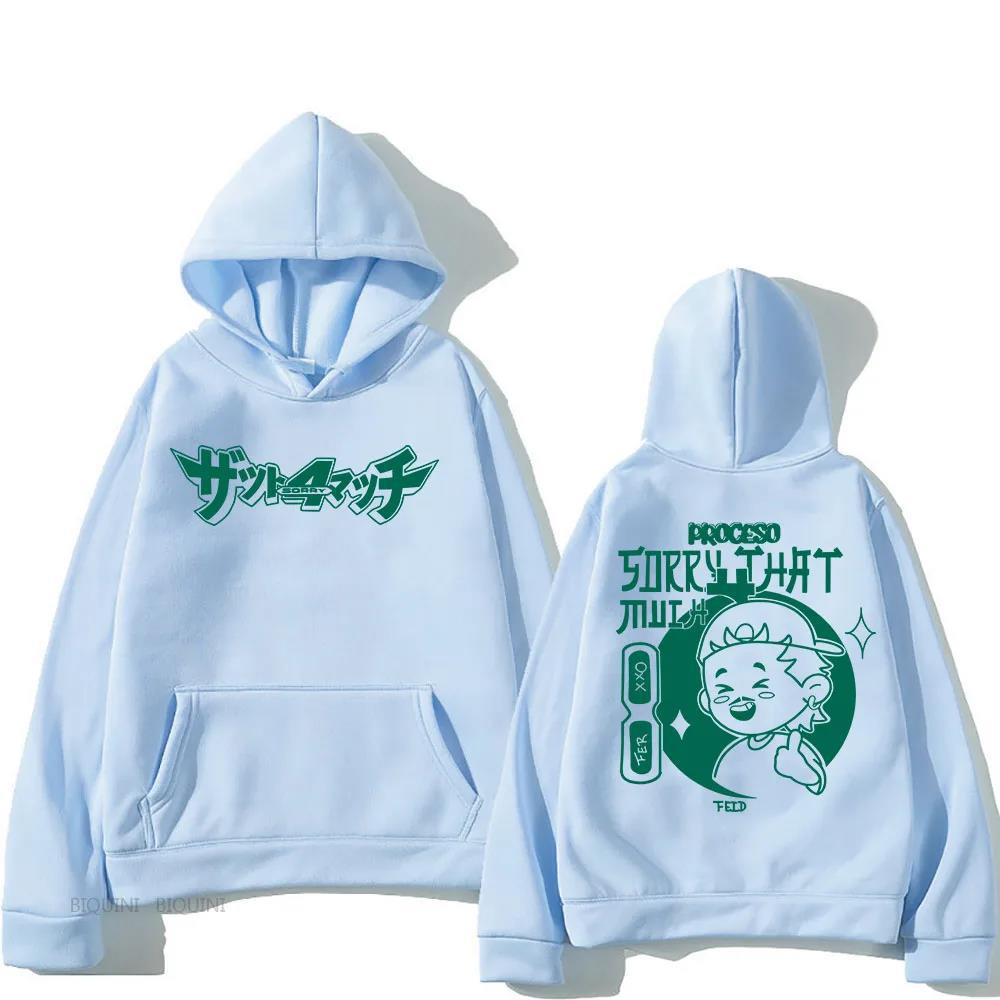 Frexxo Feid SORRY 4 THAT MUCH Hoodies Fleece Fall Winter Lon