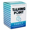 Talking Point Family