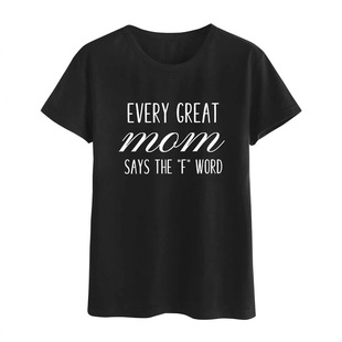EVERY GREAT MOM SAYS�W���羳�¿� ��ĸӡ��T�����QŮ�bT�����l