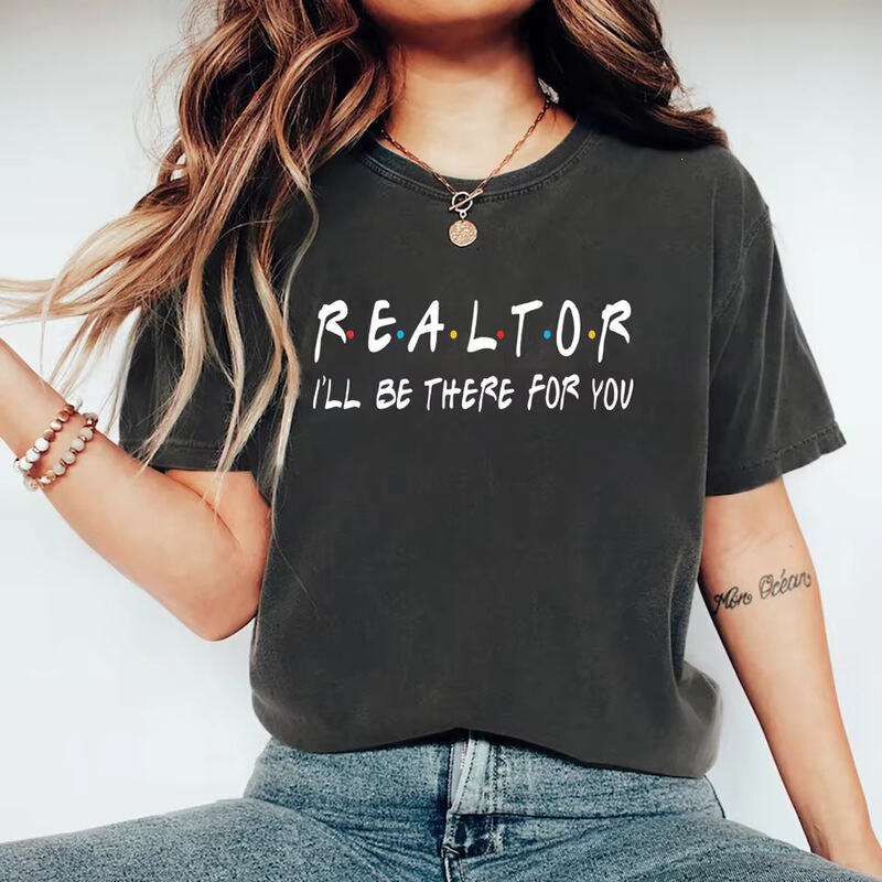 Real estate agent friend shirt real estate agent gift t-shirt friend t-shirt women's graphic t-shirt summer Real estate agent friend shirt real estate agent gift t-shirt friend t-shirt women's graphic t-shirt summer