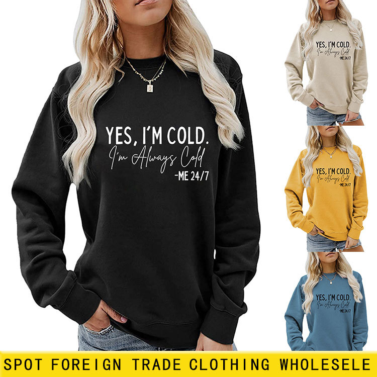 Amazon Transbordador YES I'M COLD I'm Always Cold Suéter con estampado minimalista Cuello redondo Top Mujer