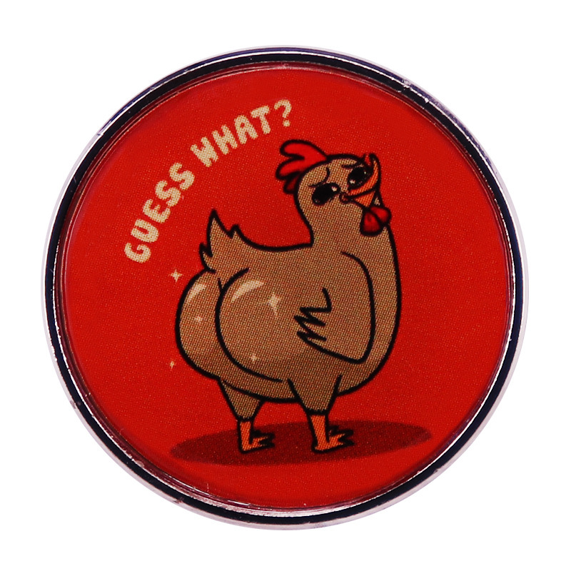 Guess What Is Chicken Butt Funny Button Badge Cute Animal Badge Creative Backpack Decoration