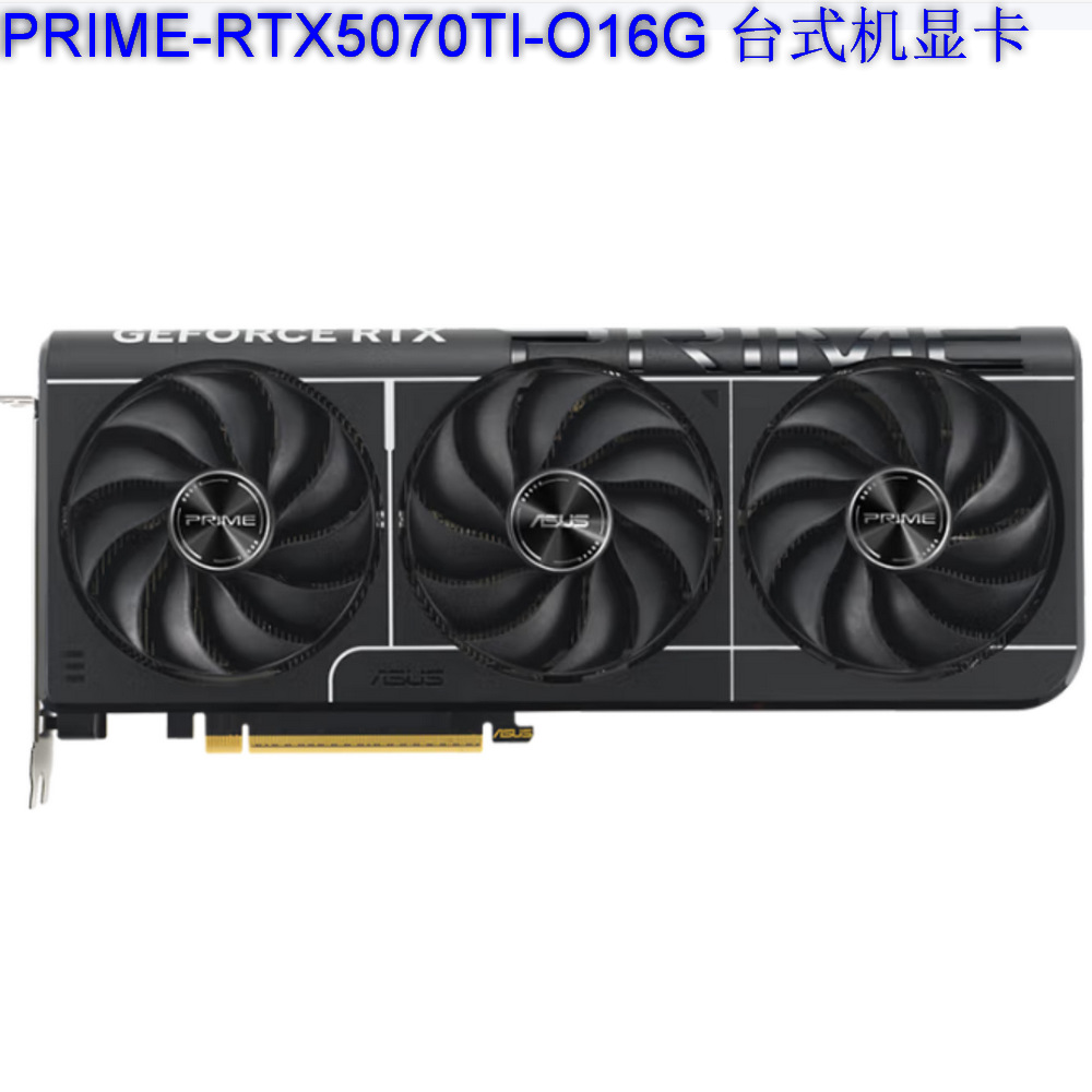 2509 Prime Rtx5070Ti-O16G Desktop Graphics Card Can Be Negotiated and Invoiced