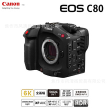 ȫ���� EOS C80 ���I�z��C 6K�����唵���Ӱ�zӰ�C ֱ��