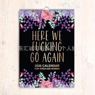 2026 Funny Swear Here We F Go Again 2026 Women's Sarcastic Wall Calendar