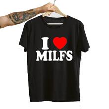 I Love MILFS I Heart Hot Moms Printed T-shirts Women Cotton