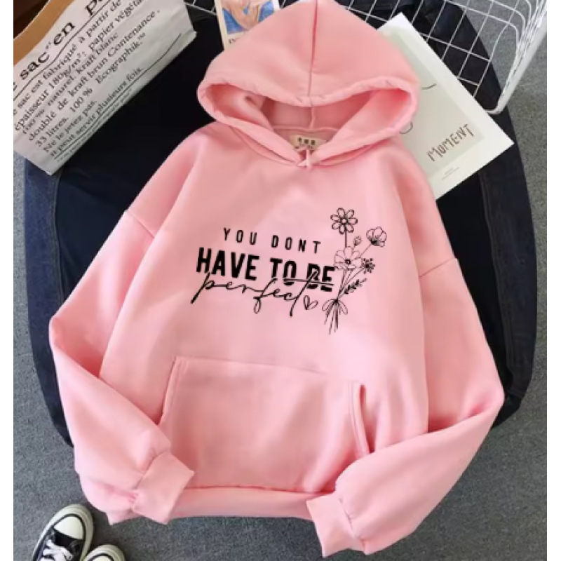 Letter You Don't Have To Be Perfect Printed Hoodie Pullover Goth Vintage Floral Sweatshirt Women Graphic Letter You Don't Have To Be Perfect Printed Hoodie Pullover Goth Vintage Floral Sweatshirt Women Graphic