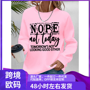 Ůʿ&ldquo;NOPE NOT TODAY&rdquo;��־��ĸӡ���A�I�l�� - �r�G��ɫ���e��