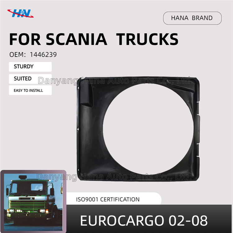 La cubierta del ventilador 1446239 es adecuada para la fábrica de piezas de camiones Scania SCANIA Serie 2-3