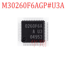 ȫԭb M30260F6AGP#U3A zӡ0260F6A bLQFP-48 ƬCMCU