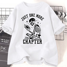 Just One More Chapter T-Shirts Funny Sk