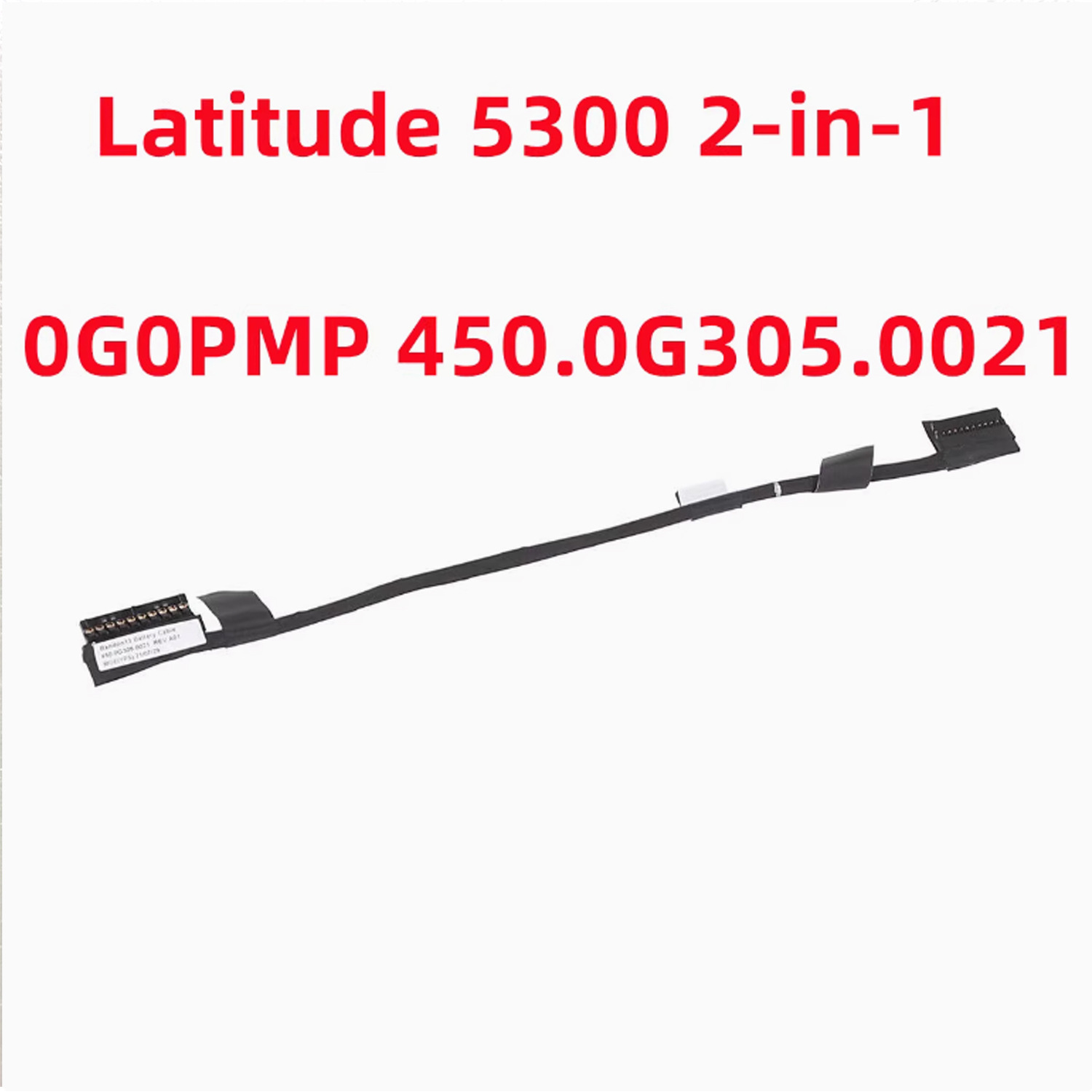 Compatible with Dell Latitude 13 5300 2-in-1 battery cable, connector ribbon cable 0G0PMP