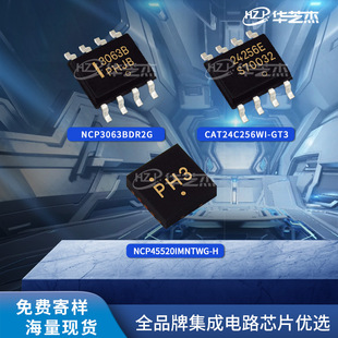 NCP45520IMNTWG-H NCP3063BDR2G CAT24C256WI-GT3ԭ�bоƬ