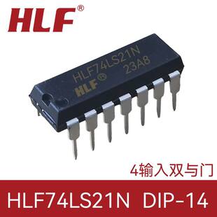 HLF 74LS21N DIP14 Direct Insert 4 Input Dual and Door Logic Chip
