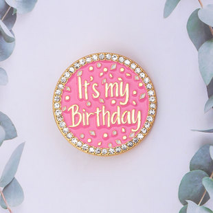 Birthday gift creative jewelry pink diamond happy birthday brooch today is my birthday letter badge