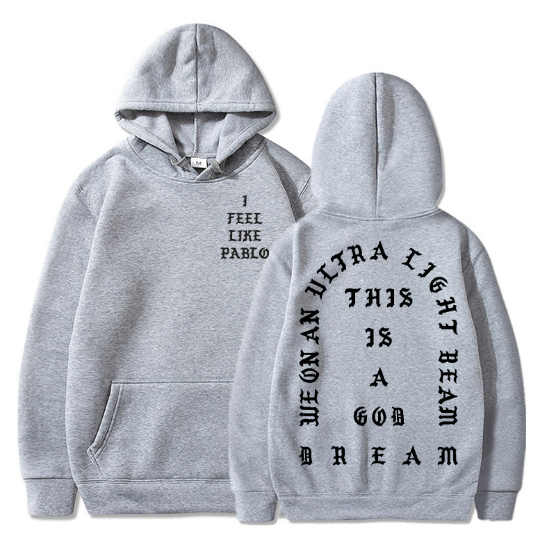 I Feel Like Pablo Hoodies Men Fashion Letter Graphic Printed