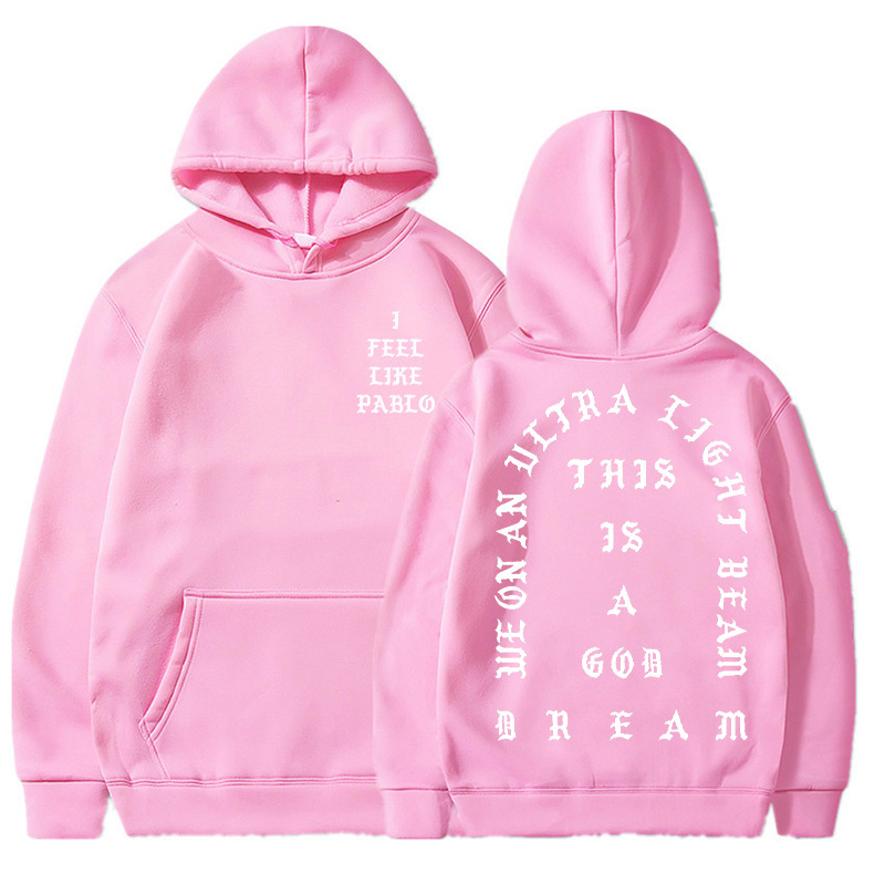 I Feel Like Pablo Hoodies Men Fashion Letter Graphic Printed